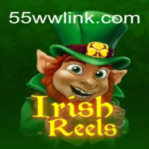 Explore the Exciting World of IrishReels at 55WW.COM Online Casino in Brazil