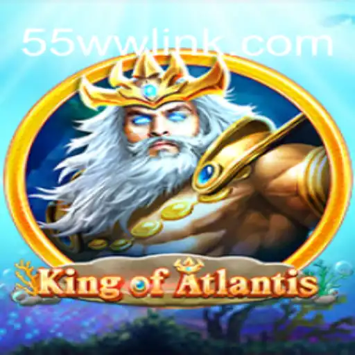Discover the Enchanting World of KingofAtlantis: A Premier Game at 55WW.COM Online Cassino Brasil #1
